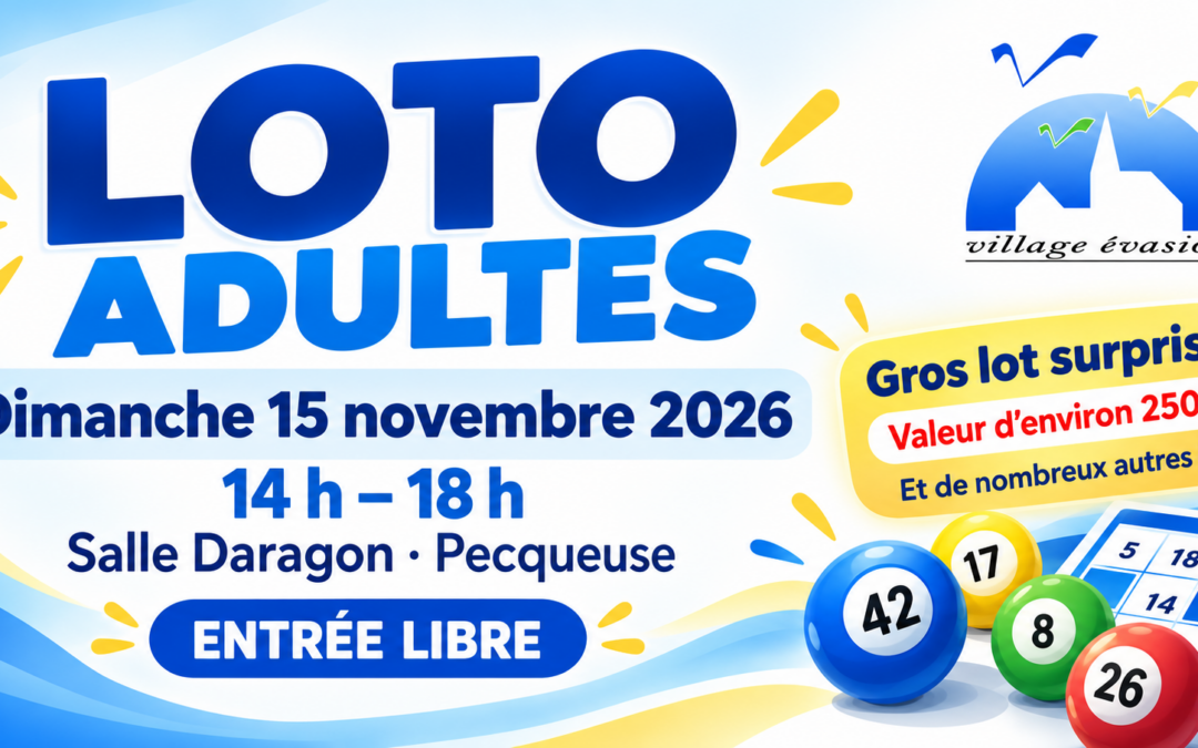 Loto adultes le 15 novembre de 14h à 18h